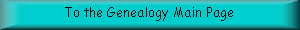 To Genealogy Main Page